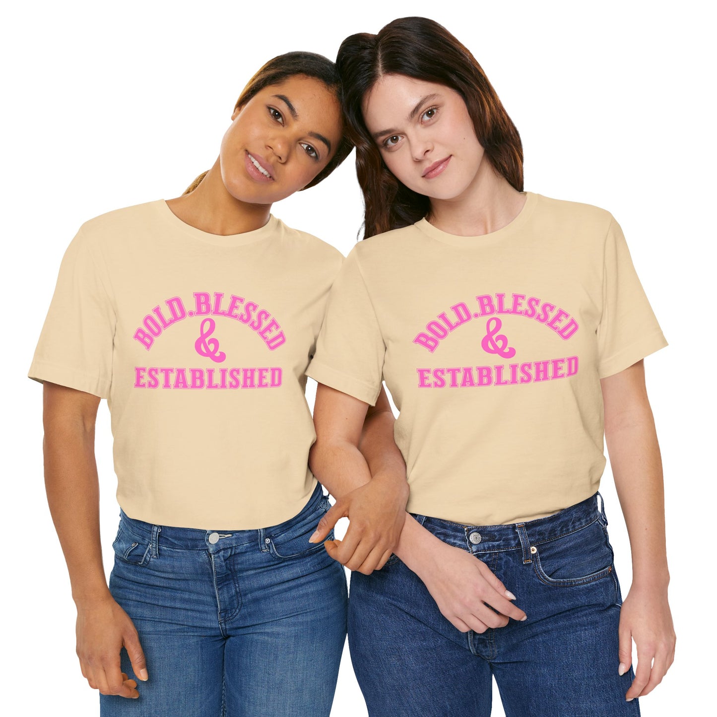 Bold, Blessed & Established Unisex T-shirt (Varsity Pink)
