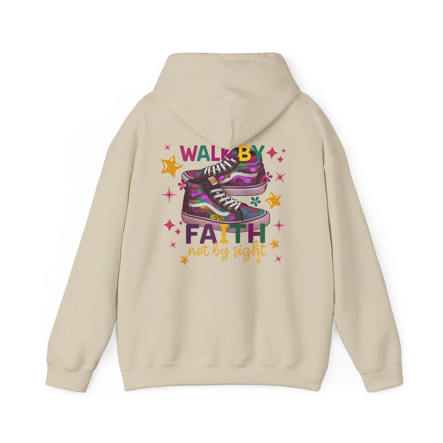 Walk by Faith- Hoodie