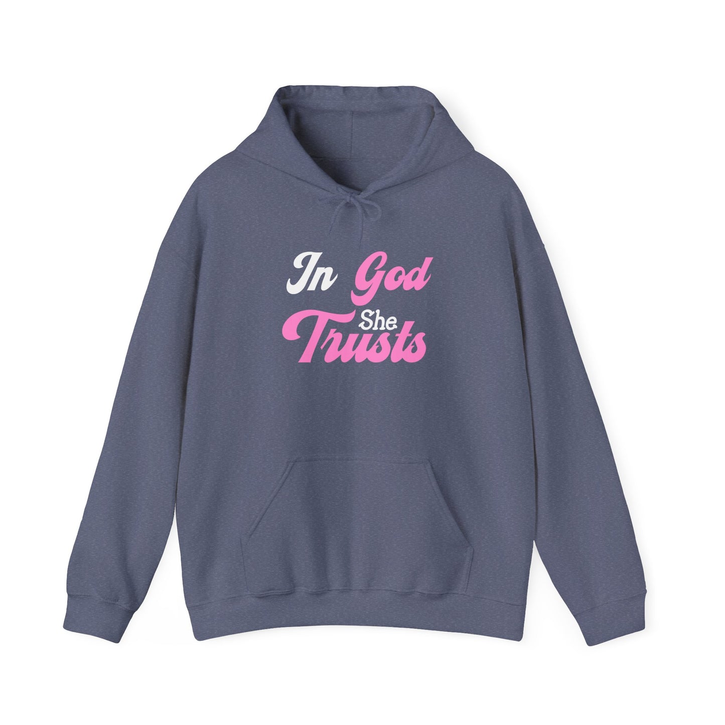 In God She Trusts- Hoodie