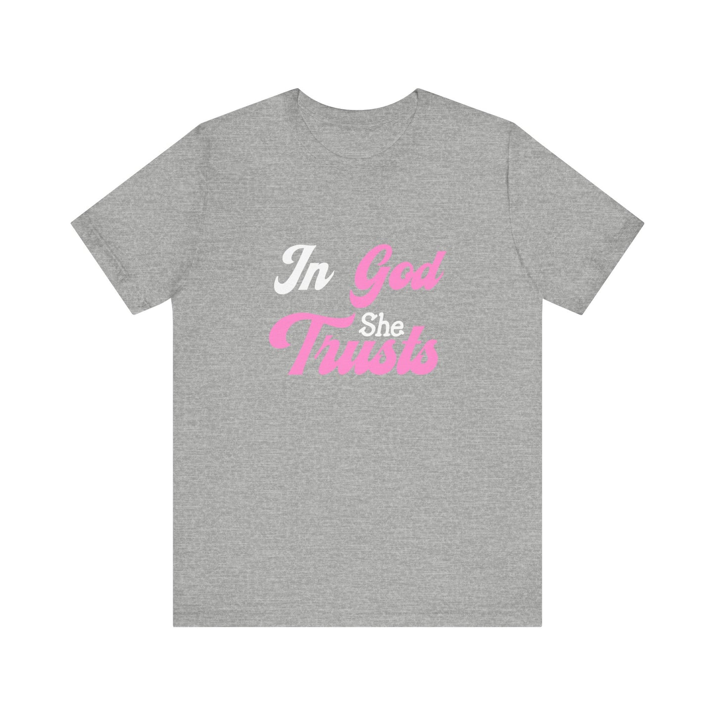 In God She Trusts Inspirational Faith T-Shirt