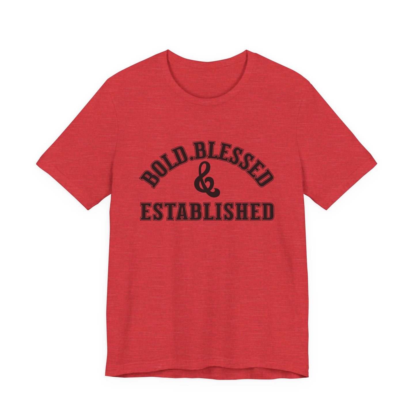 Bold, Blessed & Established Unisex T-shirt (Varsity Black)