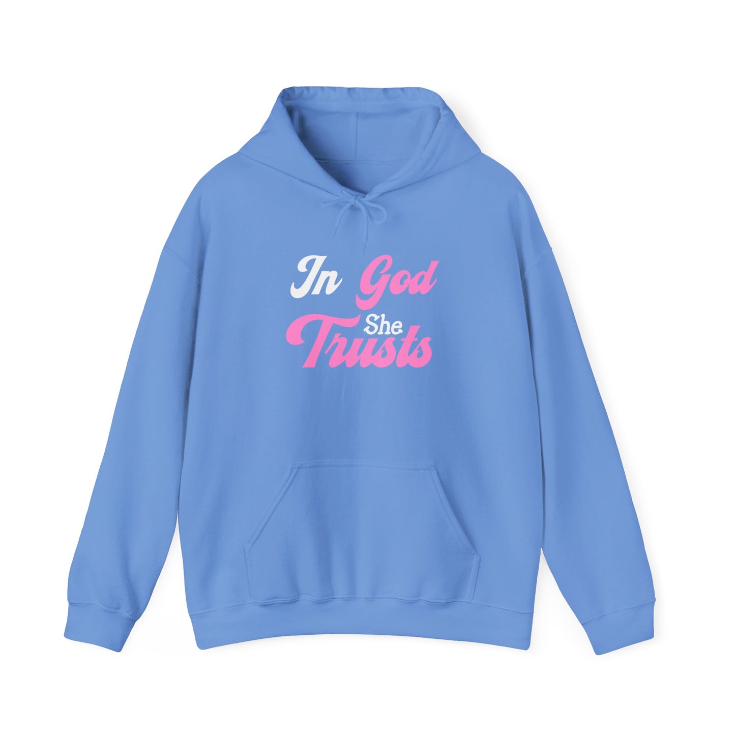 In God She Trusts- Hoodie
