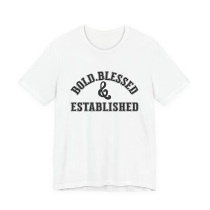 Bold, Blessed & Established Unisex T-shirt (Varsity Black)