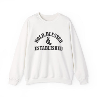 Bold Blessed and Established Sweatshirt- Varsity Edition (Black text)