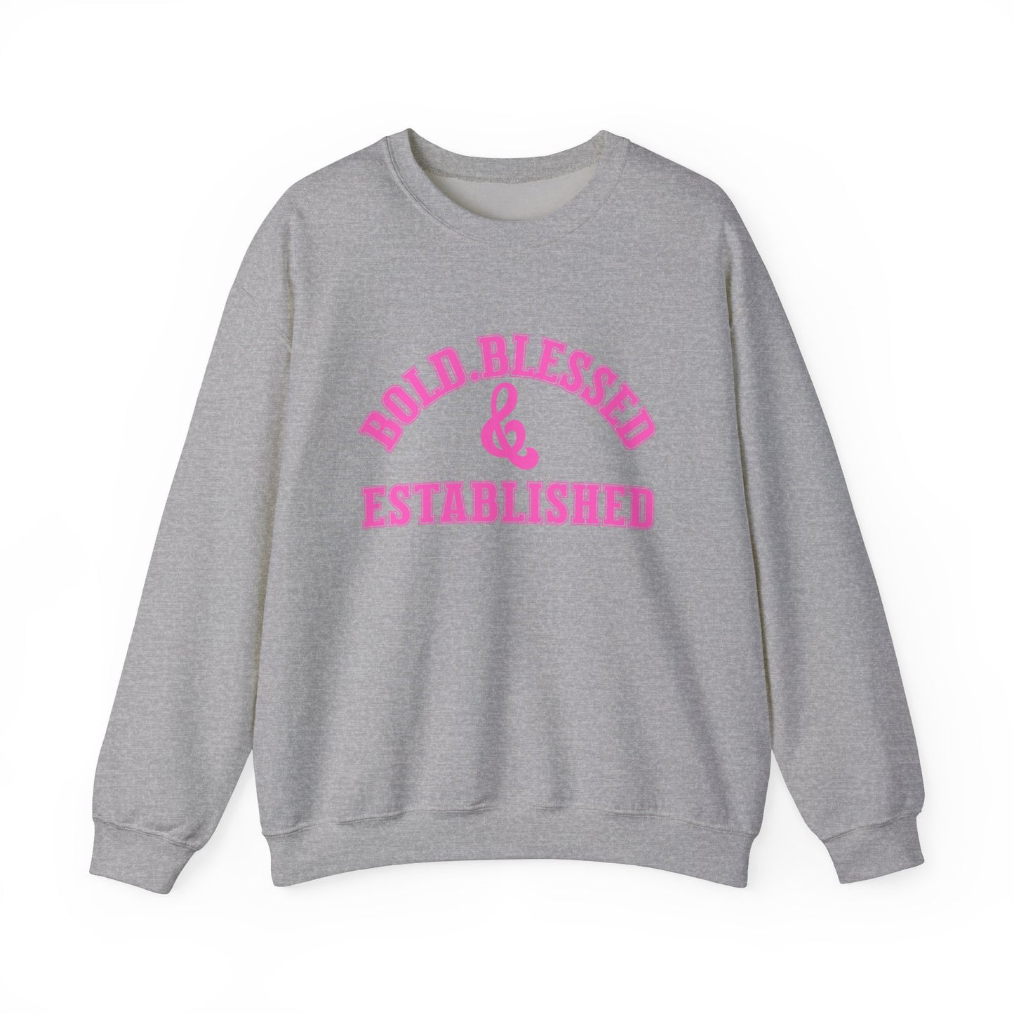 Bold Blessed Established Christian Sweatshirt- Varsity Edition (Pink Text)