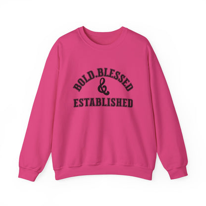 Bold Blessed and Established Sweatshirt- Varsity Edition (Black text)