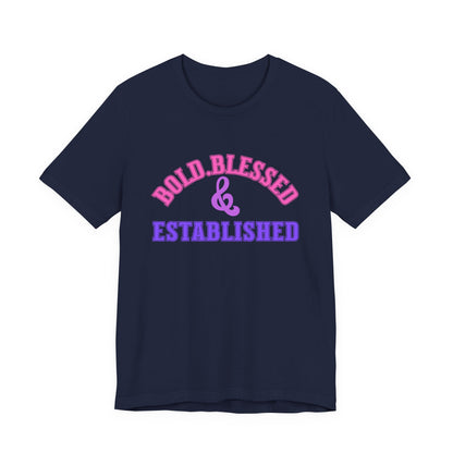 Bold, Blessed & Established Unisex T-shirt (Varsity Multi)