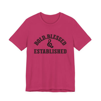 Bold, Blessed & Established Unisex T-shirt (Varsity Black)