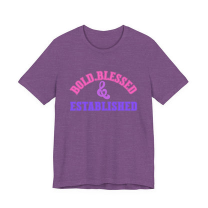 Bold, Blessed & Established Unisex T-shirt (Varsity Multi)