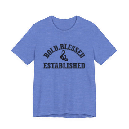 Bold, Blessed & Established Unisex T-shirt (Varsity Black)