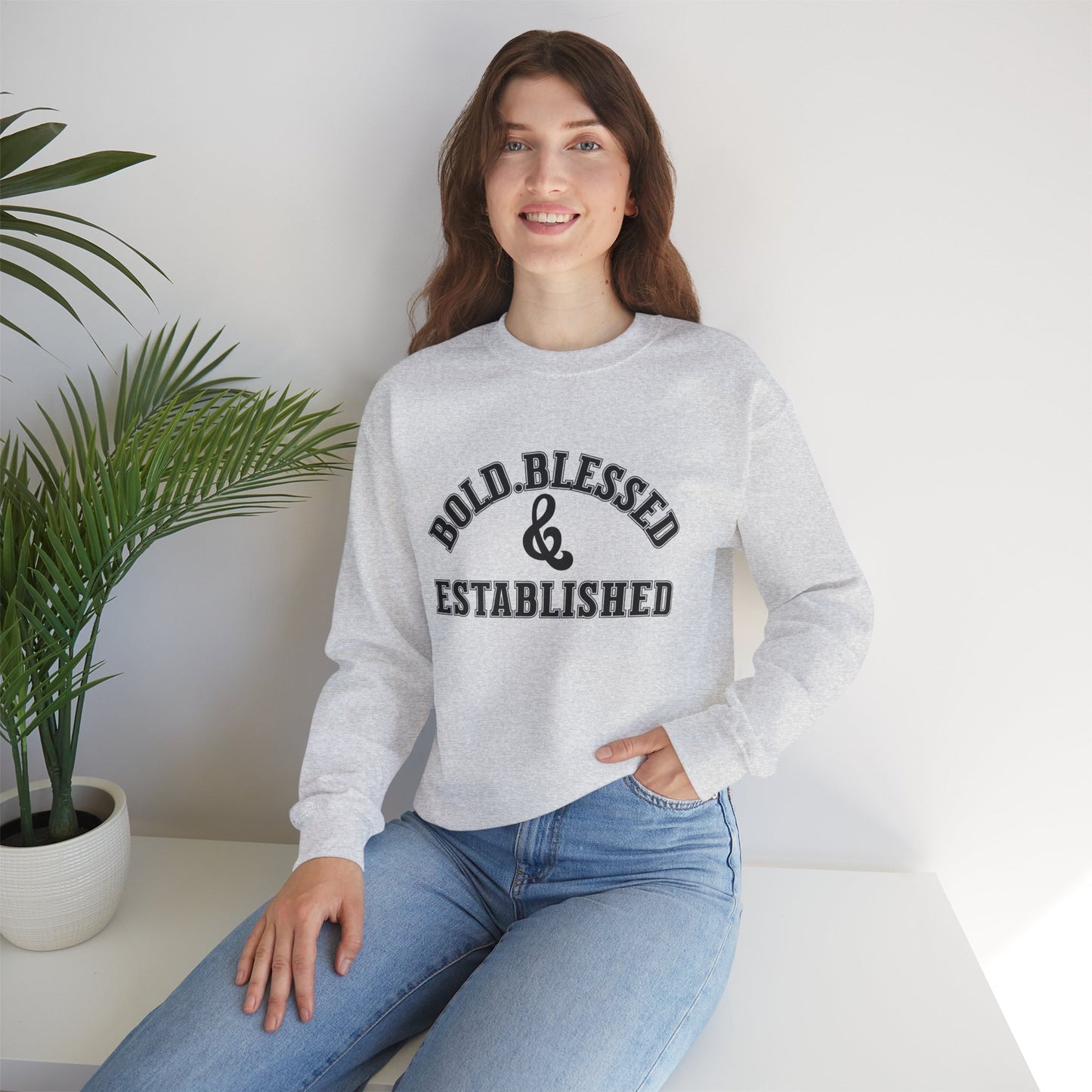 Bold Blessed and Established Sweatshirt- Varsity Edition (Black text)
