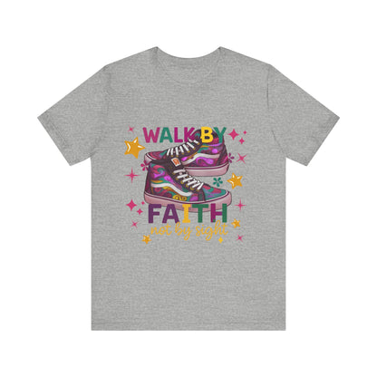 Walk By Faith T-shirt