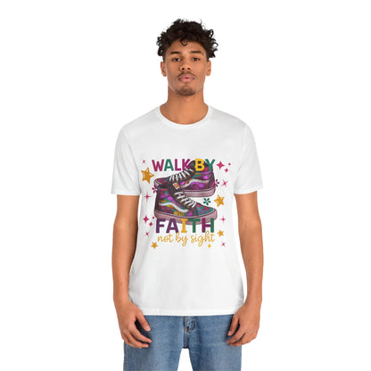 Walk By Faith T-shirt