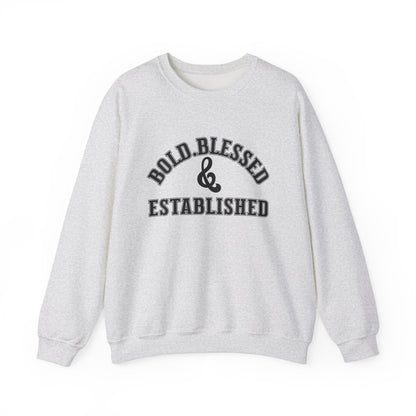 Bold Blessed and Established Sweatshirt- Varsity Edition (Black text)