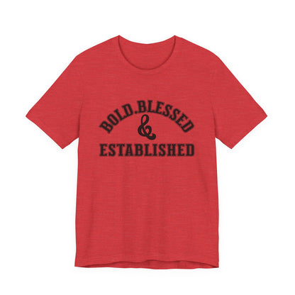 Bold, Blessed & Established Unisex T-shirt (Varsity Black)