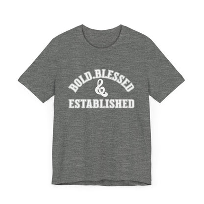 Bold, Blessed & Established Unisex T-shirt (Varsity White)