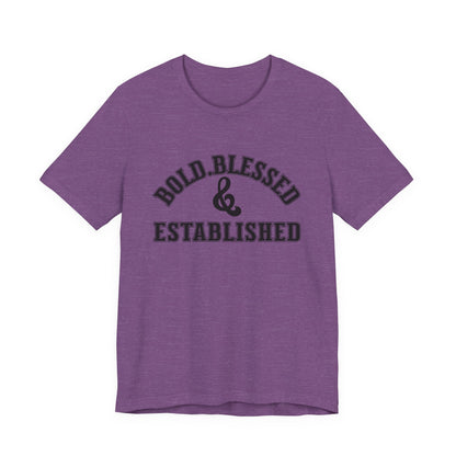 Bold, Blessed & Established Unisex T-shirt (Varsity Black)