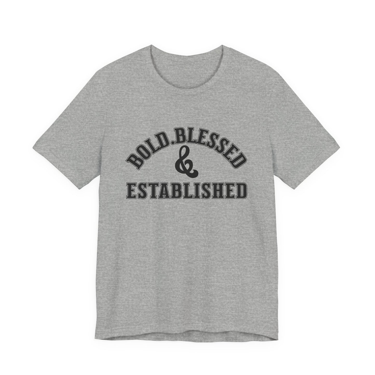 Bold, Blessed & Established Unisex T-shirt (Varsity Black)