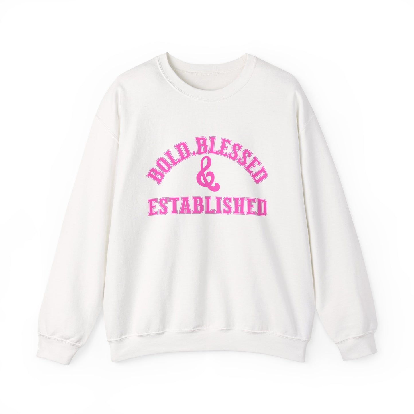 Bold Blessed Established Christian Sweatshirt- Varsity Edition (Pink Text)